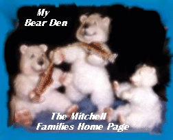 You can go to my DAUGHTERS page here! MY BEAR DEN