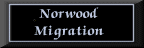 [Norwood Migration in America]