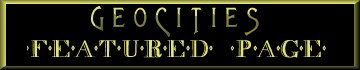 This is a Geocities Featured Page