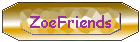 ZoeFriends