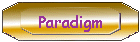 Paradigm