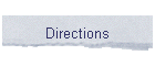 Directions