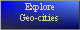 Explore Geo-cities