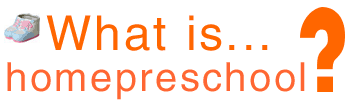 What is homepreschool?