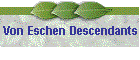 Von Eschen Descendants
