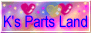 K's Parts Land