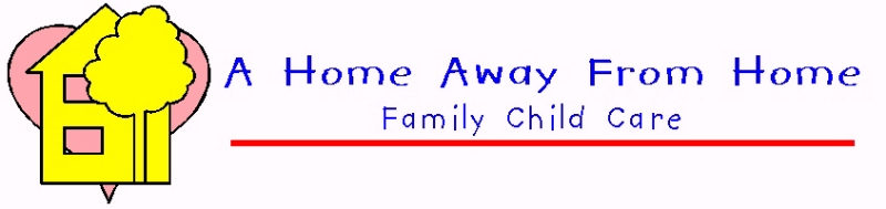 A Home Away From Home Family Child Care