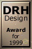 DRH Design Award for 1999 is awarded to Home & Hearth