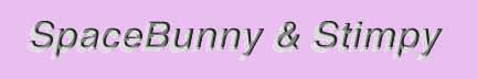 SpaceBunny & Stimpy's Pad