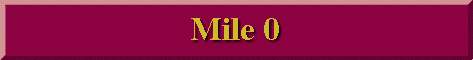 Mile 0
