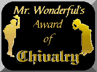 Mr. Wonderful's Award of Chivalry