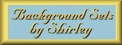 Background Sets by Shirley