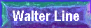 Walter Line
