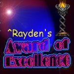 ^Rayden's Honorary Award of Excellence