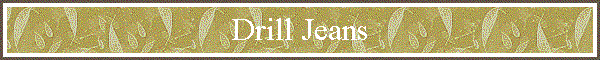 Drill Jeans