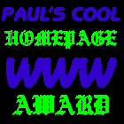 Paul's Cool Homepage Award