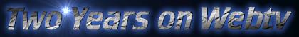 WebTV 2 Years