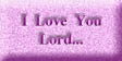 I Love You Lord (8287 bytes)