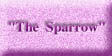 The Sparrow (8243 bytes)