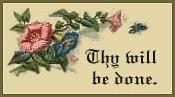Thy will be done.