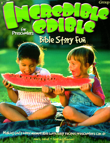 Incredible Edible Bible Story Fun