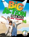 Big Action Bible Skits - New Testament