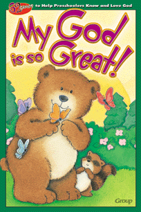 My God Is So Great! 62 Games to Help Preschoolers