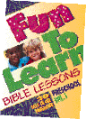 Fun-to-Learn Bible Lessons for Preschoolers, Volume 1