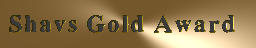 Shav's Gold Award