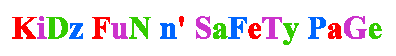 Kidz Fun & Safety Page