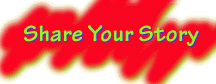 SHARE YOUR STORY WITH OTHERS