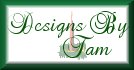 Designs By Tam