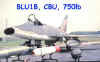 Napalm, Cluster Bomb Unit, Genl Purpose Bomb