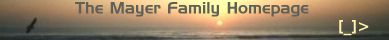 Mayer family homepage banner