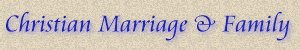 Christian Marriage & Family Links