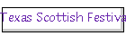 Texas Scottish Festival and Highland Games