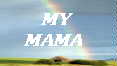 My Mama