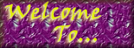 Welcome To...