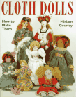 Cloth Dolls, How to Make Them
