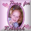 Pray for Rebekah