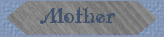 Mother