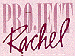 Project Rachel