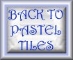 Back to Pastel Tiles page