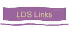 LDS Links