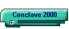 Conclave 2000