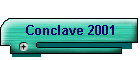 Conclave 2001