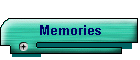Memories