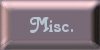 Misc.
