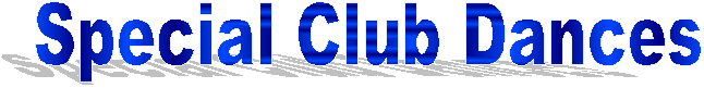 Club Dance Schedule