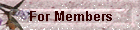 For Members